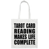 Tarot Card Reading Makes Life Complete - Tote Bag White