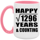 Happy 36th Anniversary Square Root of 1296 Years & Counting - 15oz Accent Mug Pink