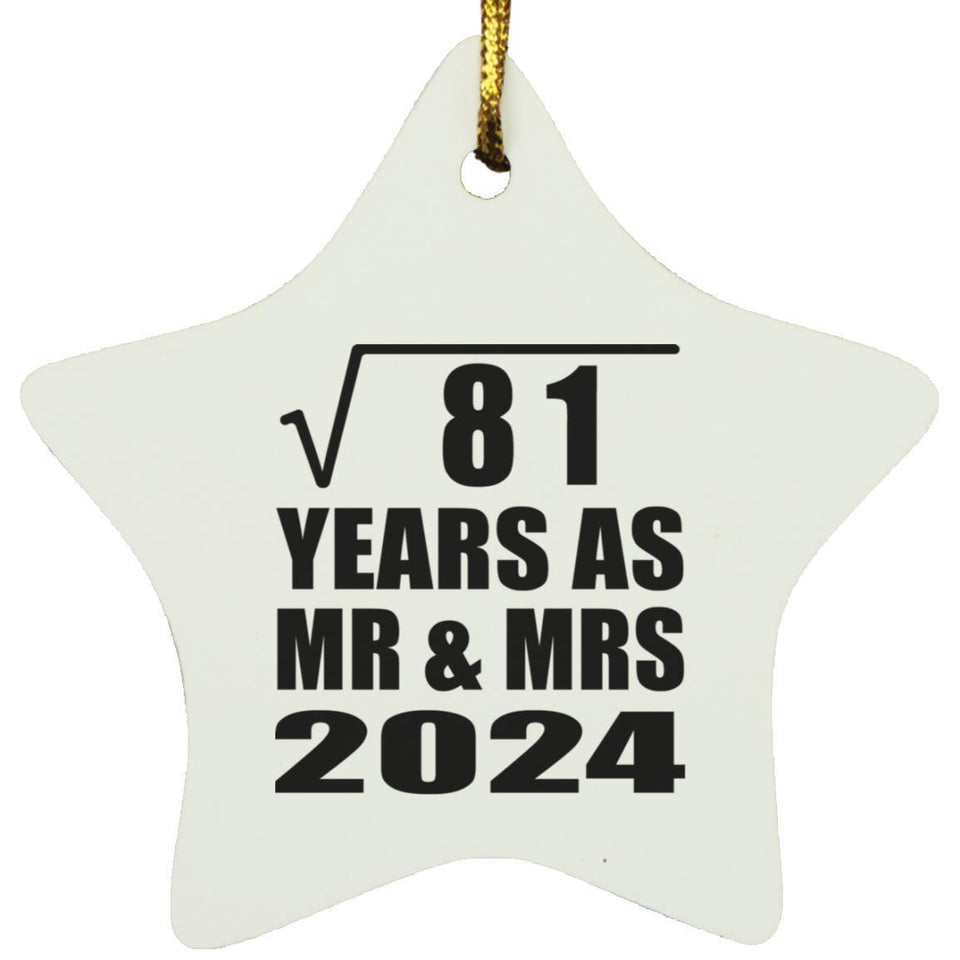 9th Anniversary Square Root of 81 Years As Mr & Mrs 2024 - Star Ornament