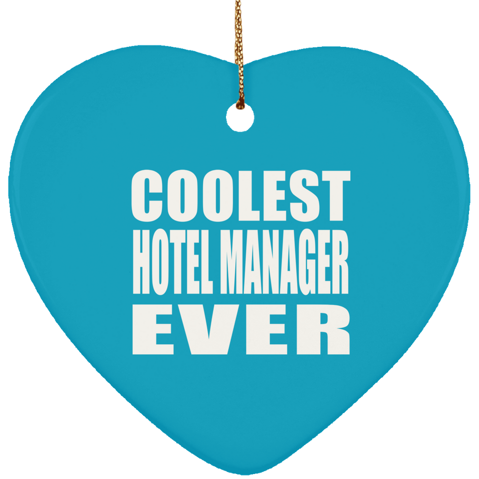 Coolest Hotel Manager Ever - Heart Ornament