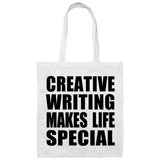 Creative Writing Makes Life Special - Tote Bag White