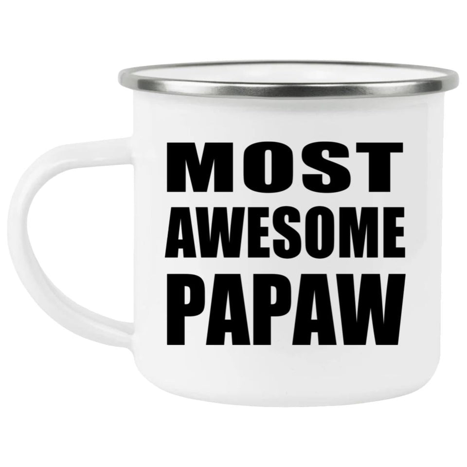 Most Awesome Papaw - 12oz Camping Mug
