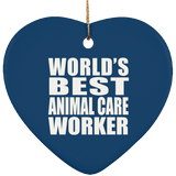World's Best Animal Care Worker - Heart Ornament