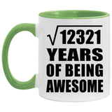111th Birthday Square Root of 12321 Years of Being Awesome - 11oz Accent Mug Green