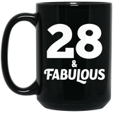 28th Birthday 28 & Fabulous - 15oz Coffee Mug Black