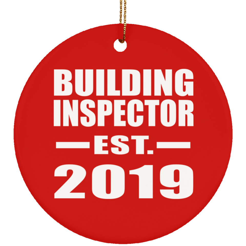 Building Inspector Established EST. 2019 - Circle Ornament