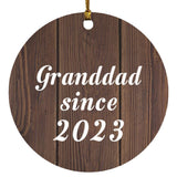 Granddad Since 2023 - Circle Ornament D