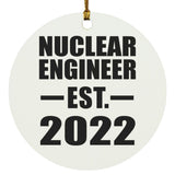Nuclear Engineer Established EST. 2022 - Circle Ornament
