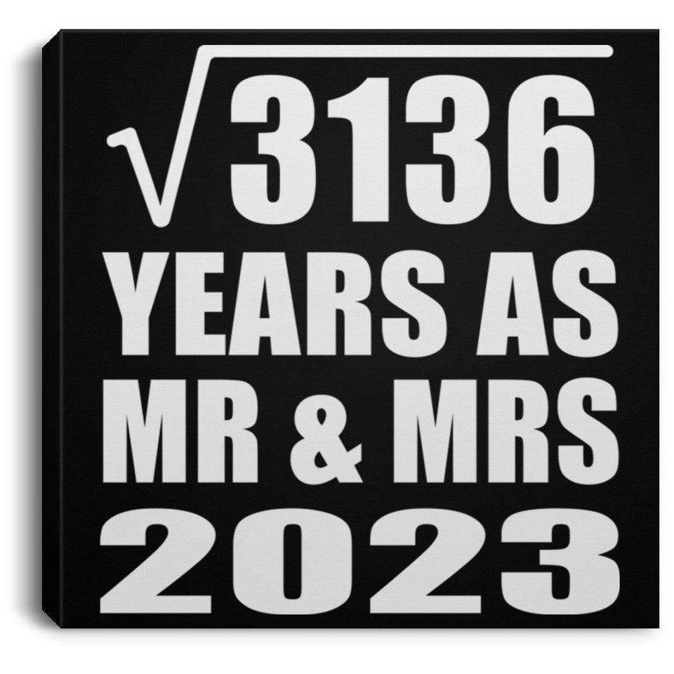 56th Anniversary Square Root of 3136 Years As Mr & Mrs 2023 - Canvas Square