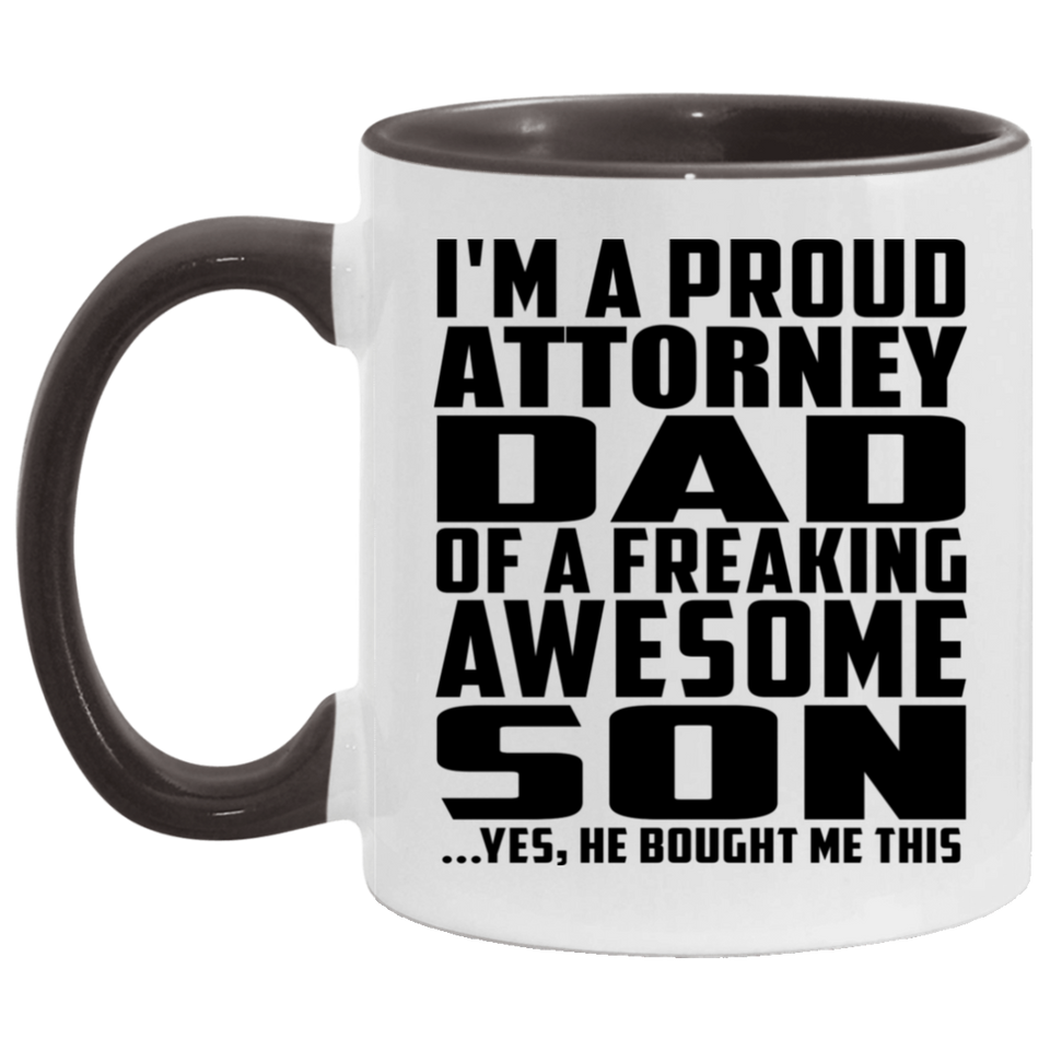 Proud Attorney Dad Of Awesome Son - 11oz Accent Mug Black