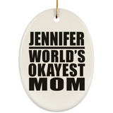 Jennifer World's Okayest Mom - Oval Ornament