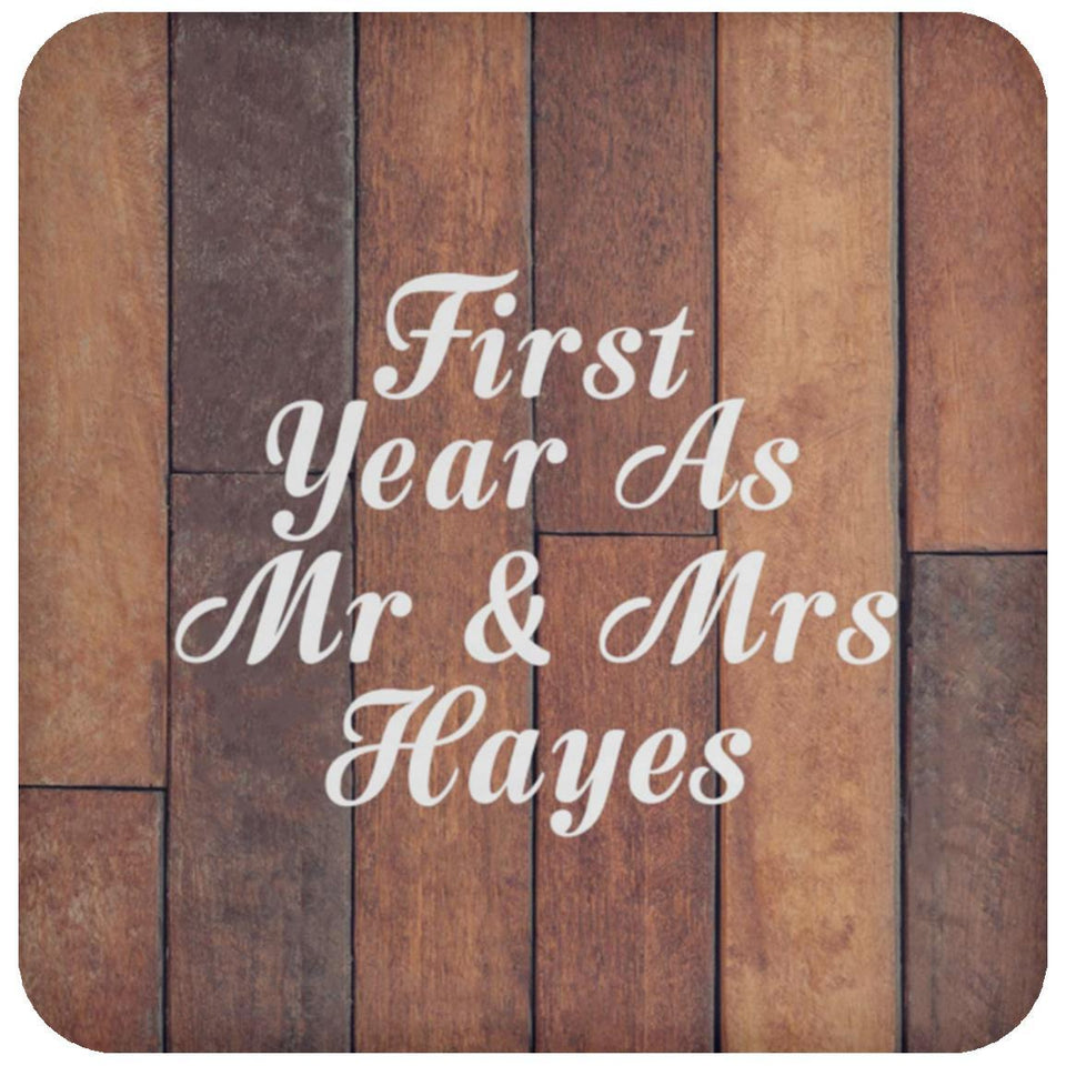 First Year As Mr & Mrs Hayes - Drink Coaster E