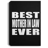 Best Mother In Law Ever - Canvas Portrait