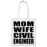 Mom Wife Civil Engineer - Tote Bag White