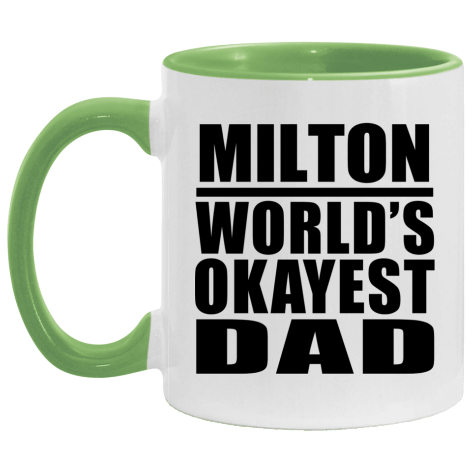 Milton World's Okayest Dad - 11oz Accent Mug Green