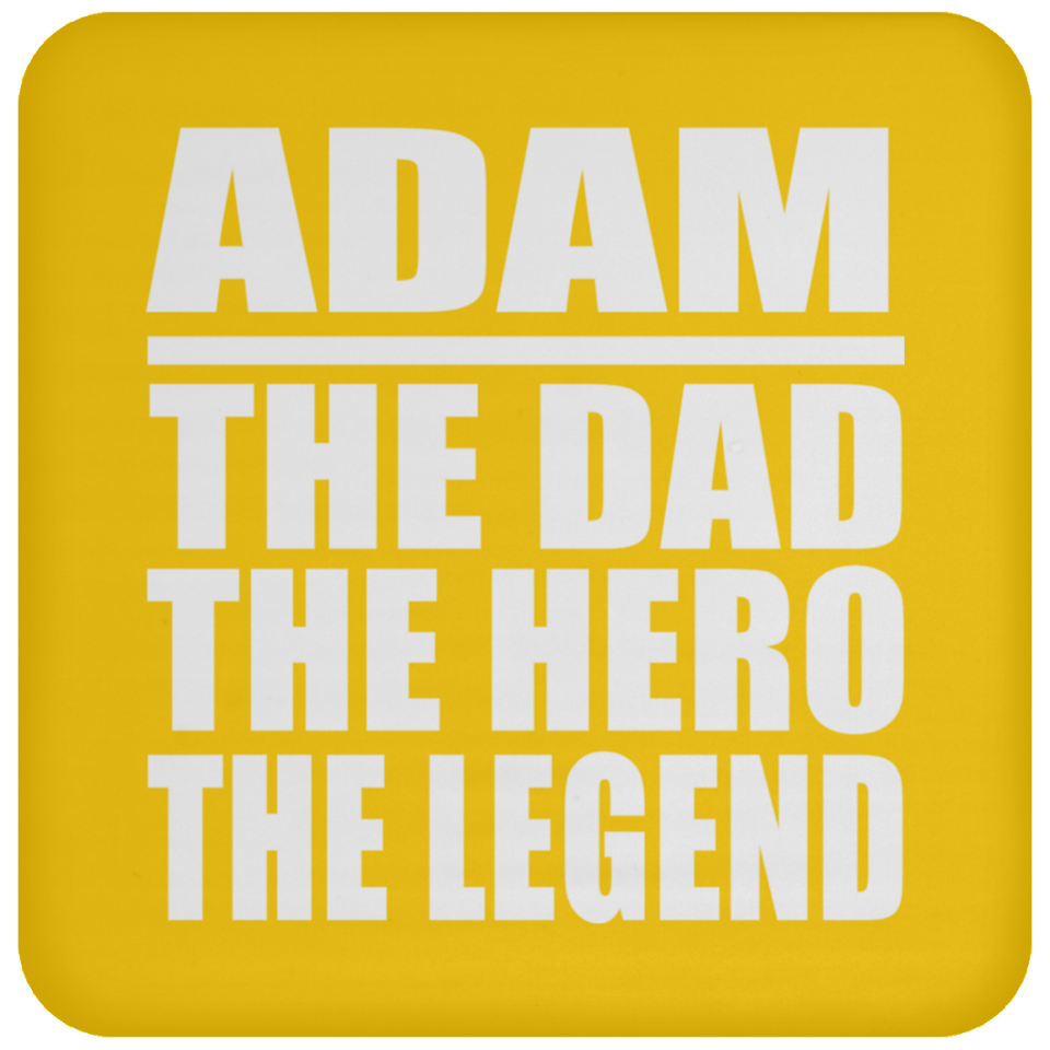 Adam The Dad The Hero The Legend - Drink Coaster