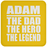 Adam The Dad The Hero The Legend - Drink Coaster
