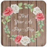 First Year As Pop Pop - Drink Coaster B