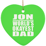 Jon World's Okayest Dad - Heart Ornament