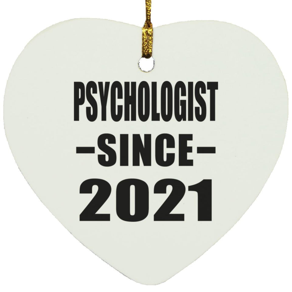 Psychologist Since 2021 - Heart Ornament