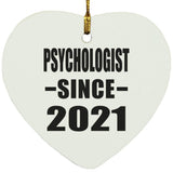 Psychologist Since 2021 - Heart Ornament