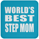 World's Best Step Mom - Drink Coaster