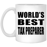 World's Best Tax Preparer - 11 Oz Coffee Mug