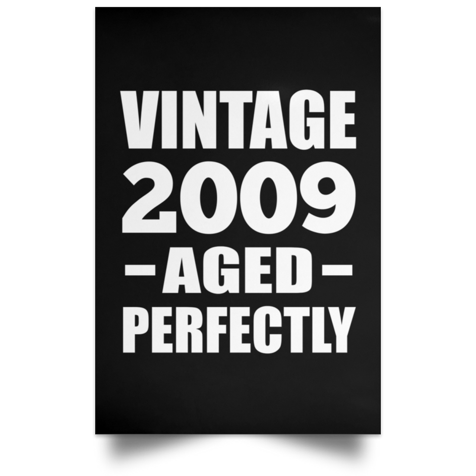 15th Birthday Vintage 2009 Aged Perfectly - Poster Portrait