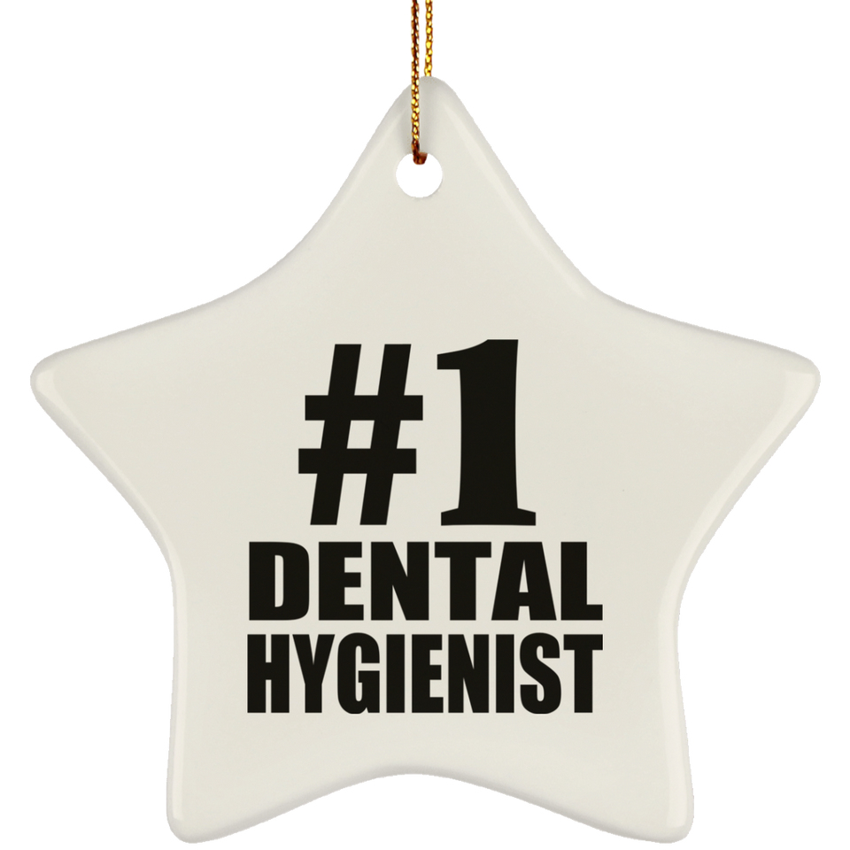 Number One #1 Dental Hygienist - Star Ornament