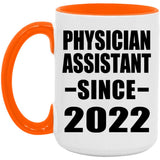 Physician Assistant Since 2022 - 15oz Accent Mug Orange