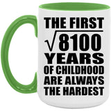 90th Birthday Square Root of 8100 Years of Childhood - 15oz Accent Mug Green