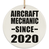 Aircraft Mechanic Since 2020 - Circle Ornament