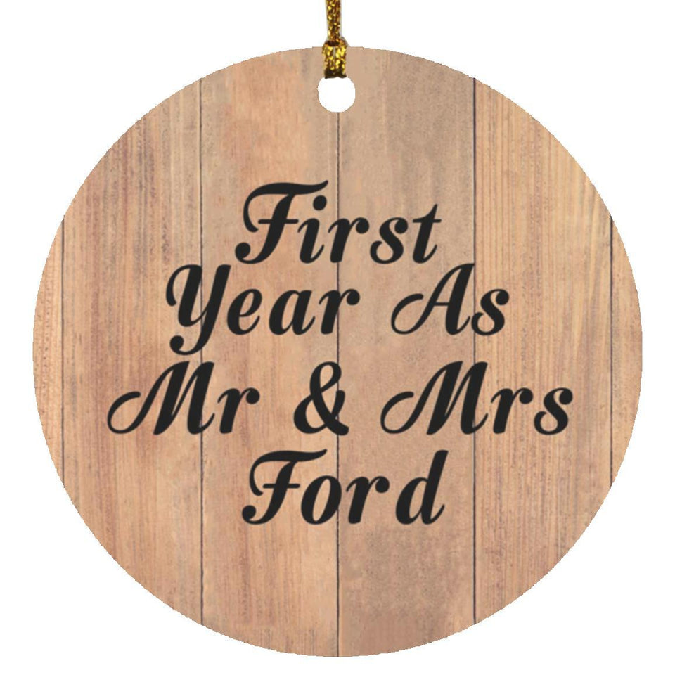 First Year As Mr & Mrs Ford - Circle Ornament C
