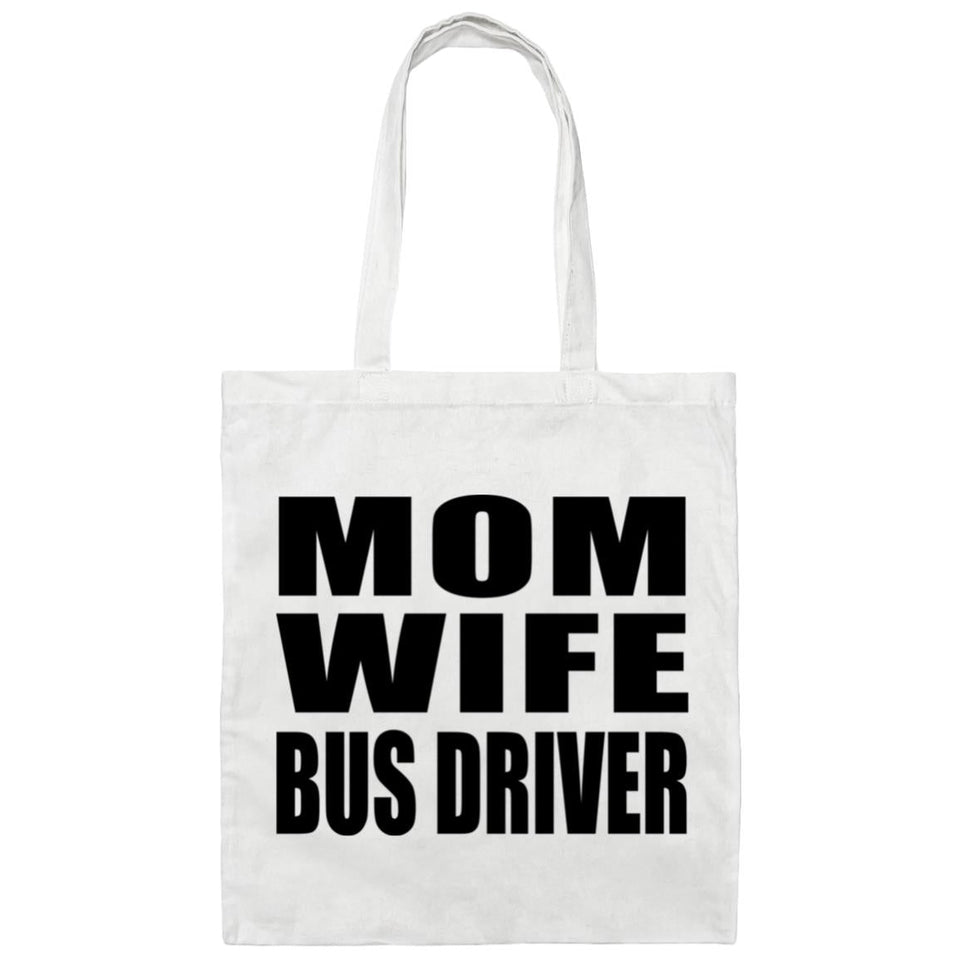 Mom Wife Bus Driver - Tote Bag White
