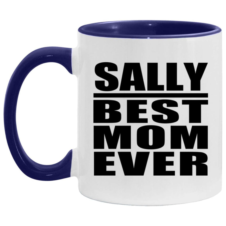 Sally Best Mom Ever - 11oz Accent Mug Purple