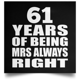61st Anniversary 61 Years of Being Mrs Always Right - Poster Square