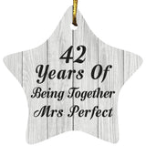 42nd Anniversary 42 Years Of Being Mrs Perfect - Star Ornament F