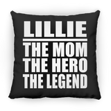 Lillie The Mom The Hero The Legend - Throw Pillow Black