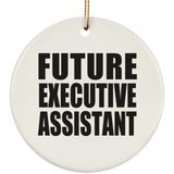 Future Executive Assistant - Circle Ornament