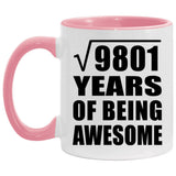 99th Birthday Square Root of 9801 Years of Being Awesome - 11oz Accent Mug Pink