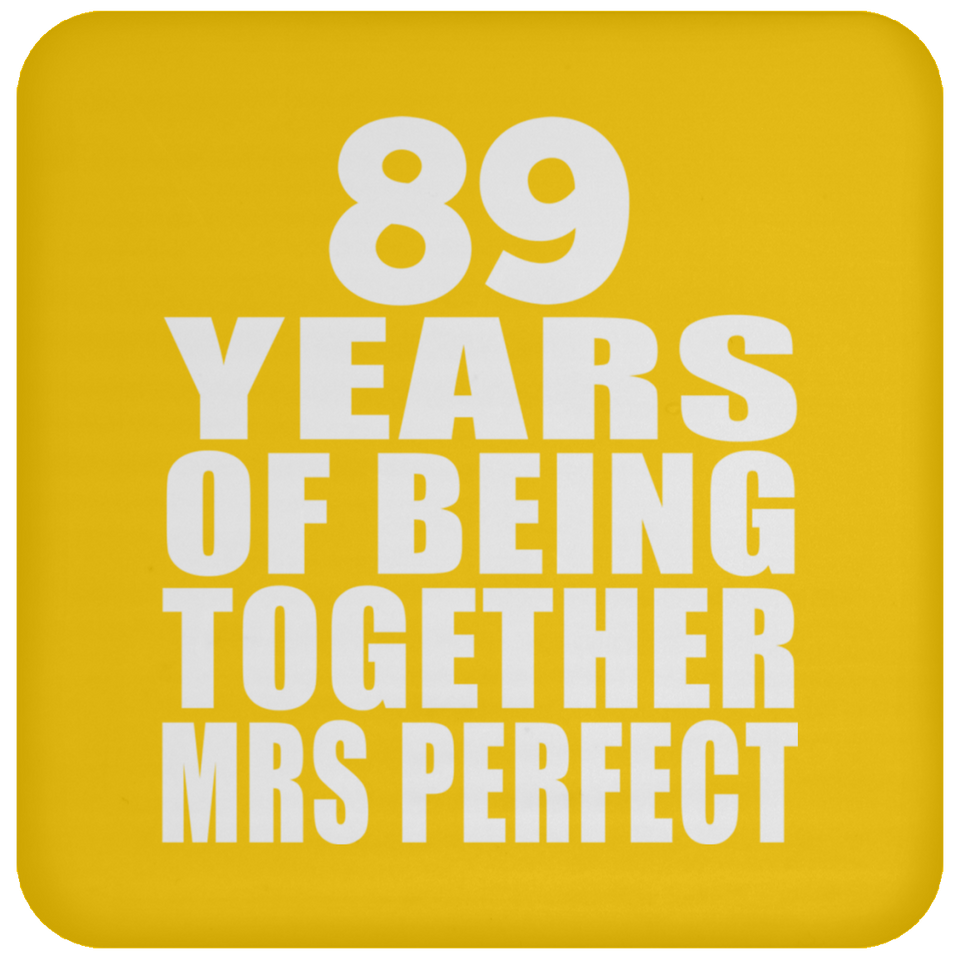 89th Anniversary 89 Years Of Being Mrs Perfect - Drink Coaster