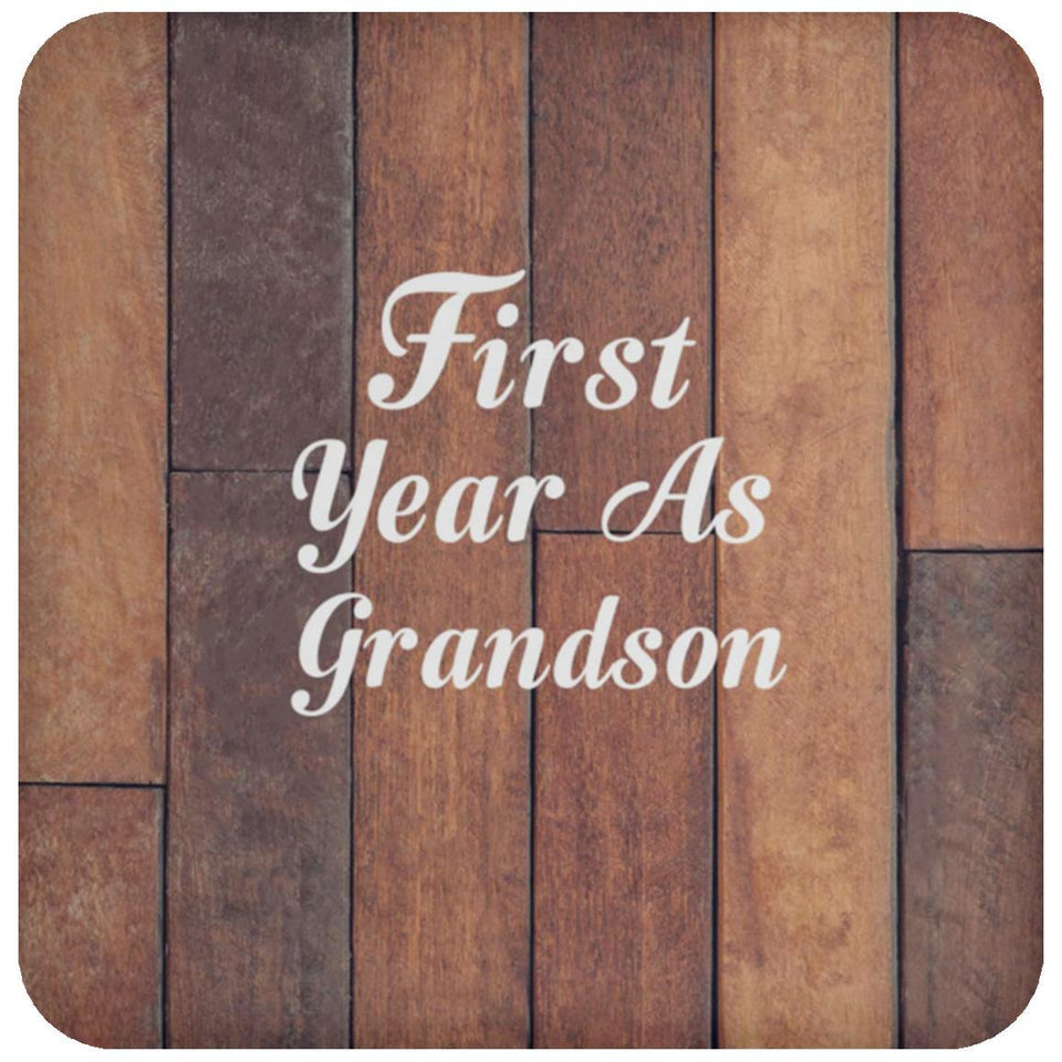 First Year As Grandson - Drink Coaster E