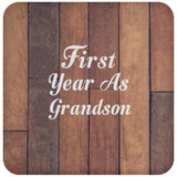First Year As Grandson - Drink Coaster E