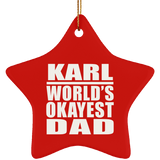 Karl World's Okayest Dad - Star Ornament