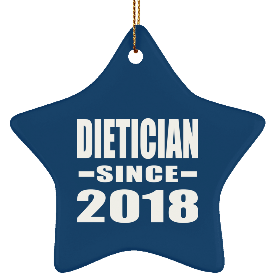 Dietician Since 2018 - Star Ornament