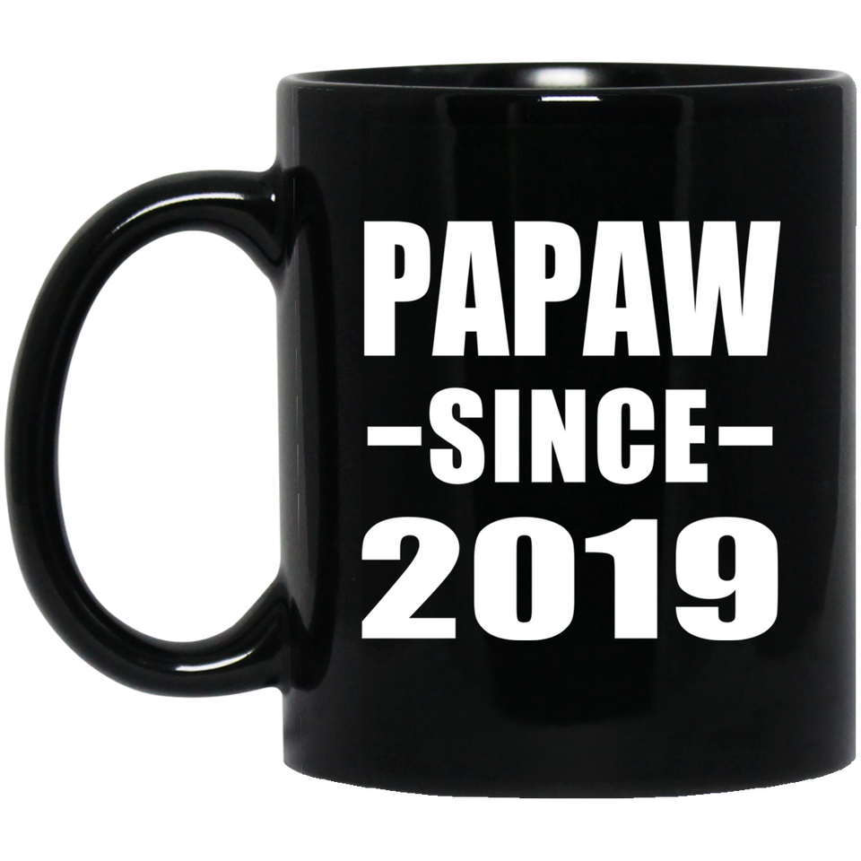 Papaw Since 2019 - 11oz Coffee Mug Black