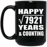 Happy 89th Anniversary Square Root of 7921 Years & Counting - 15oz Coffee Mug Black