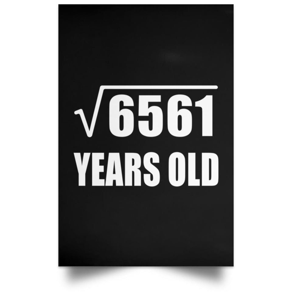 81st Birthday Square Root of 6561 Years Old - Poster Portrait