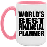 World's Best Financial Planner - 15oz Accent Mug Pink