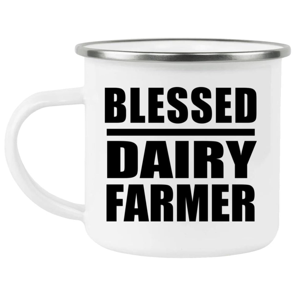 Blessed Dairy Farmer - 12oz Camping Mug